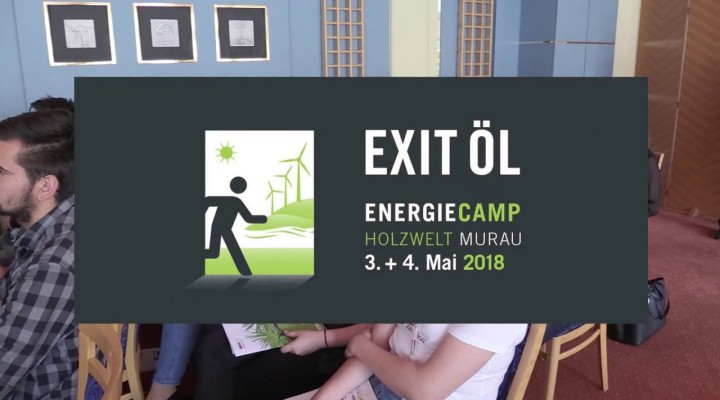 Exit Öl – Energiecamp der Holzwelt Murau